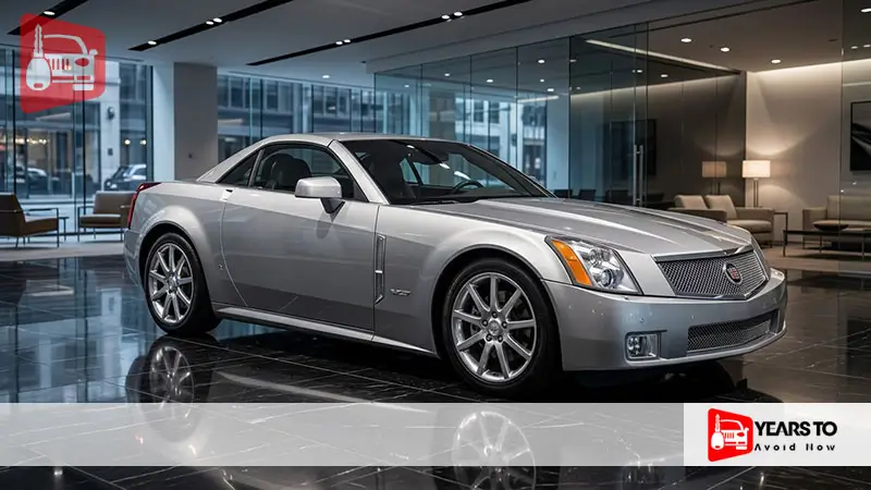 Cadillac Xlr Years to Avoid
