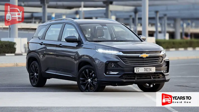 Chevrolet Captiva Years to Avoid