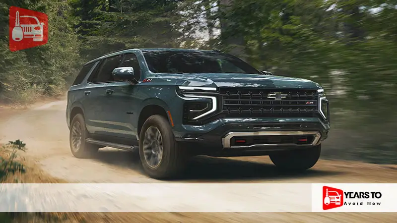 Chevrolet Tahoe Years to Avoid