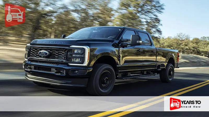 Ford F-250 Years to Avoid