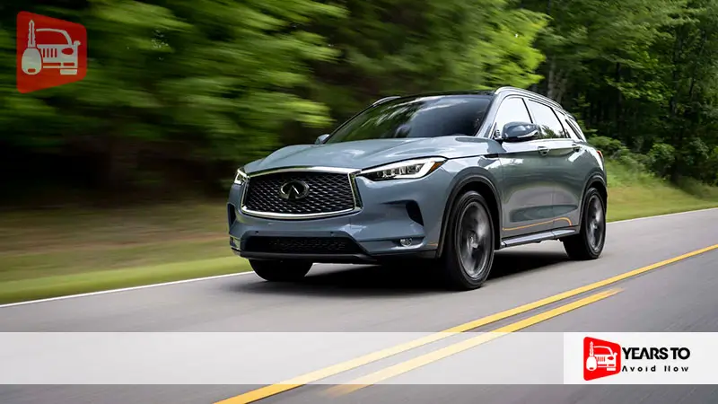 Infiniti Qx50 Years to Avoid