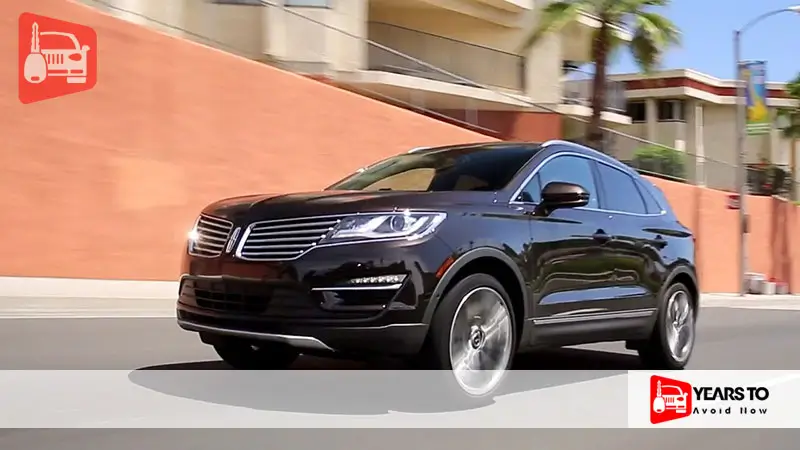 Lincoln Mkc Years to Avoid