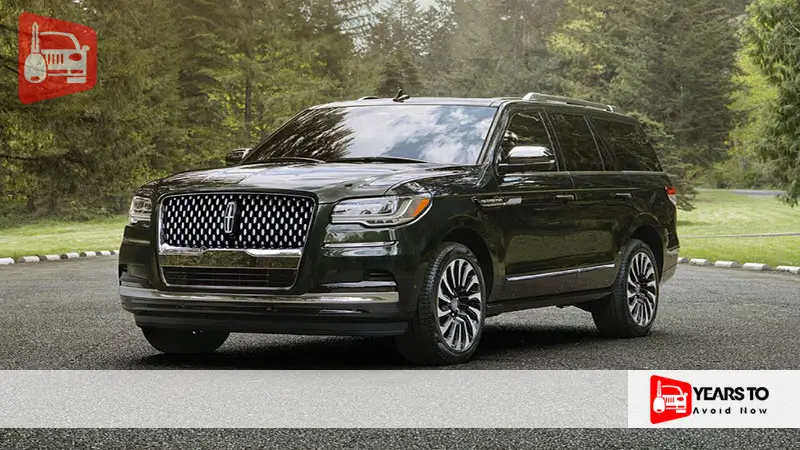 Lincoln Navigator Years to Avoid