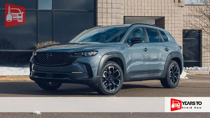 Mazda Cx-50 Years to Avoid