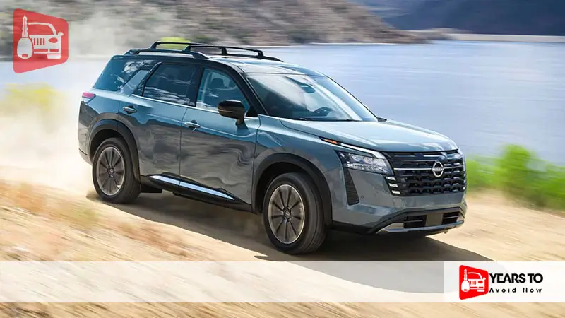 Nissan Pathfinder Years to Avoid