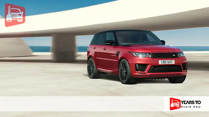 Range Rover Sport Years to Avoid