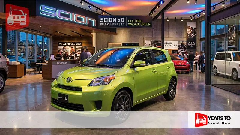 Scion Xd Years to Avoid