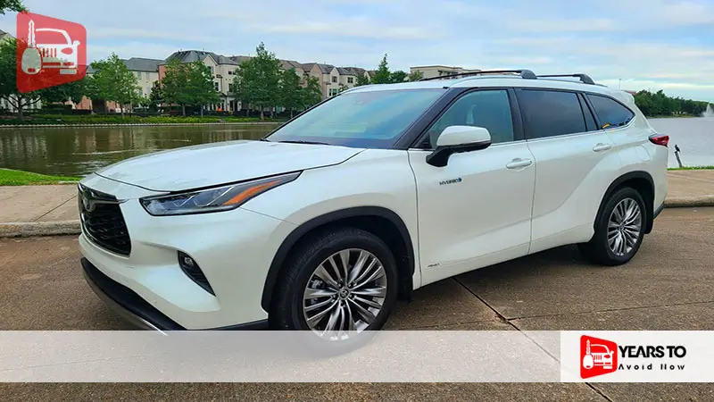 Toyota Highlander Hybrid Years to Avoid