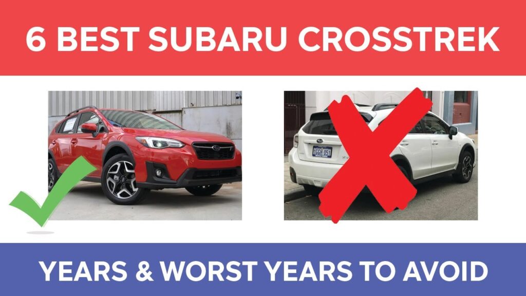 Crosstrek Years to Avoid