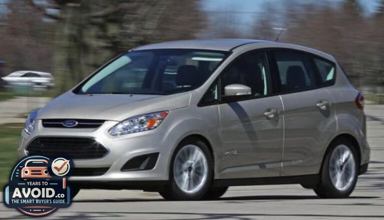 Ford C-Max Years to Avoid