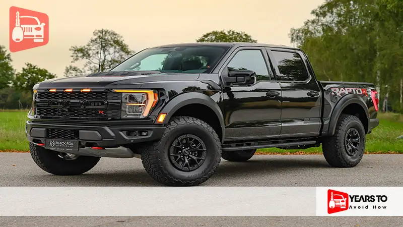 Ford Raptor Years to Avoid