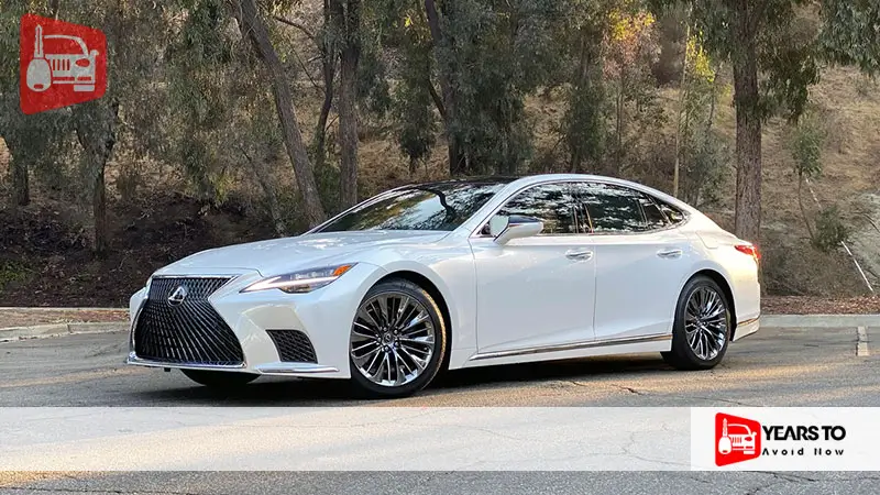 Lexus Ls 500 Years to Avoid