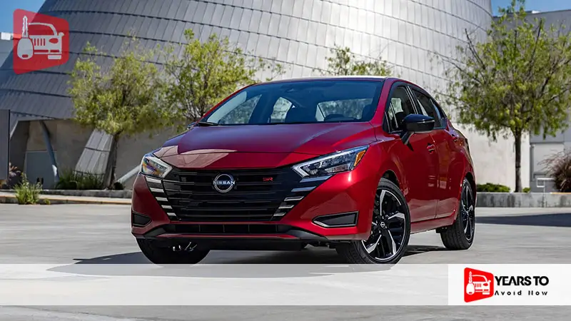 Nissan Versa Years to Avoid