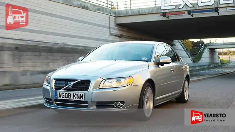 Volvo S80 Years to Avoid