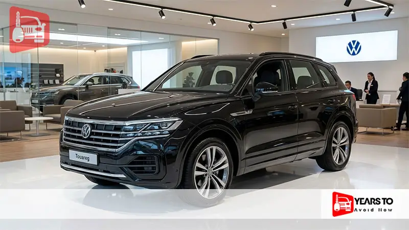 Volkswagen Touareg Years to Avoid