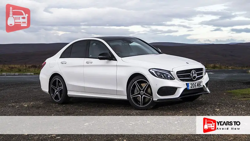 Mercedes C Class Years to Avoid