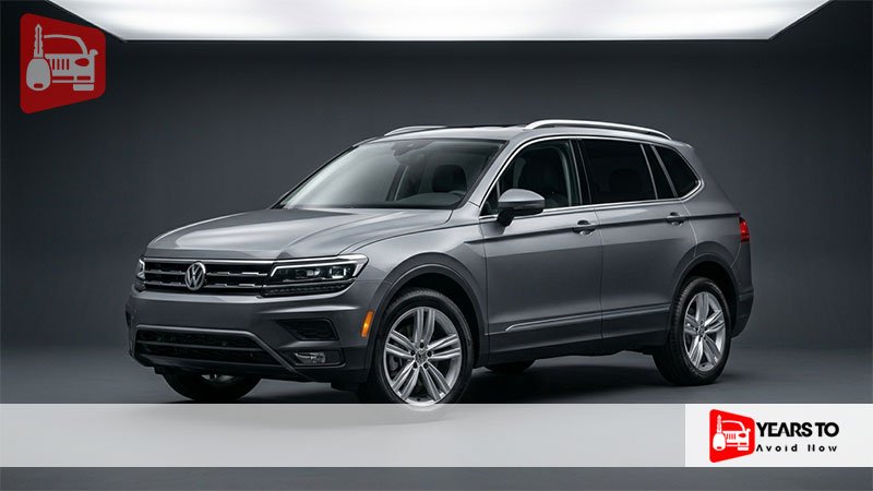 Tiguan Years to Avoid
