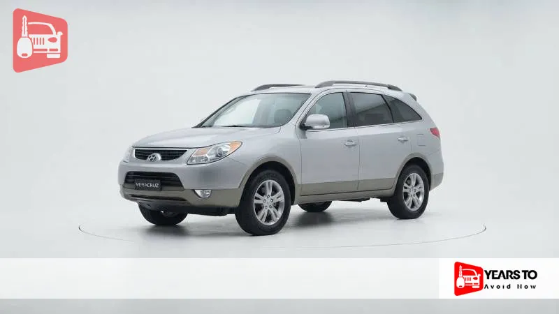 Hyundai Veracruz Years to Avoid